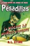 Noche del Muñeco Viviente, la - Pesadillas 1