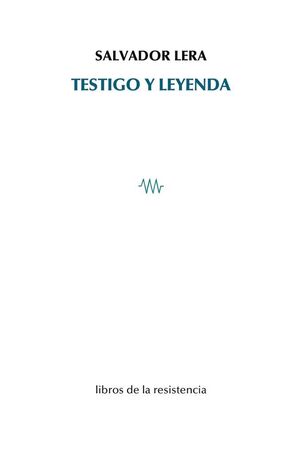 TESTIGO Y LEYENDA