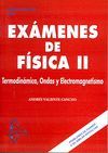 EXÁMENES DE FISICA II