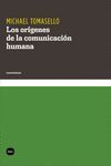 ORÍGENES DE LA COMUNICACIÓN HUMANA, LOS