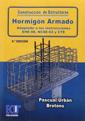 CONSTRUCCION DE ESTRUCTURAS HORMIGON ARMADO ADAPTADO A LAS