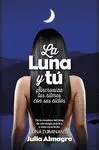 La Luna y tú