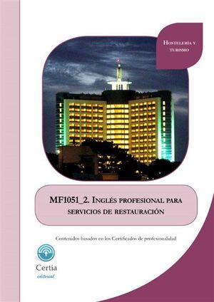 MF1051_2 INGLÉS PROFESIONAL PARA SERVICIOS DE RESTAURACIÓN