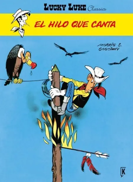 Lucky Luke 13 el Hilo que Canta