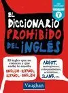 El Diccionario Prohibido del Ingles