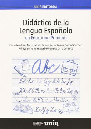 DIDÁCTICA DE LA LENGUA ESPAÑOLA EN EDUCACIÓN PRIMARIA