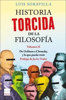 HISTORIA TORCIDA DE LA FILOSOFÍA T.II