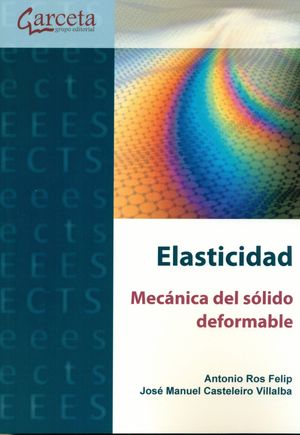 ELASTICIDAD. MECANICA DEL SOLIDO DEFORMABLE