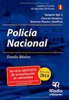 POLICIA NACIONAL. ESCALA BASICA. TEMARIO VOL 2 CIENCIAS SOCIALES Y MATERIAS TECNICO-CIENTIFICAS