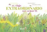 El Viaje Extraordinario del Señor o