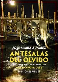Antesalas del Olvido