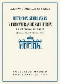 Retratos, Semblanzas y Caricaturas de Escritores