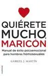 Quiérete Mucho, Maricón