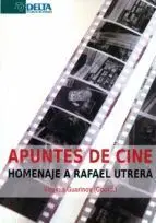 Apuntes de Cine. Homenaje a Rafael Utrera