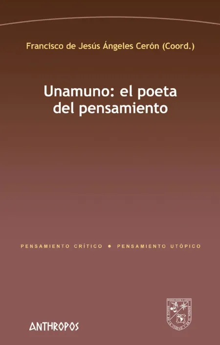 Unamuno. El Poeta del Pensamiento