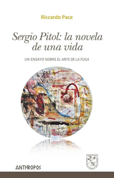 Sergio Pitol: la Novela de una Vida