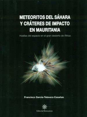 METEORITOS DEL SAHARA Y CRÁTERES DE IMPACTO EN MAURITANIA