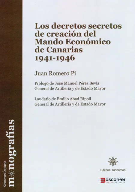 Los Decretos Secretos de Creación del Mando Económico de Canarias 1941-1946