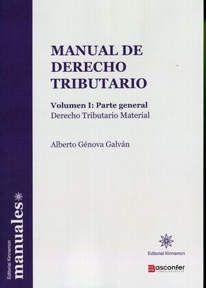 MANUAL DE DERECHO TRIBUTARIO T.I PARTE GENERAL