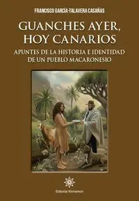 Guanches Ayer Hoy Canarios