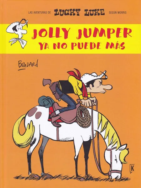 Jolly Jumper Ya no Puede Más. Las Aventuras de Lucky Luke