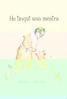 He Tingut una Mestra
