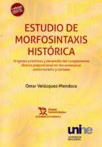 ESTUDIO DE MORFOSINTAXIS HISTORICA