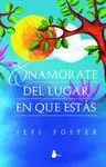 Enamorate del Lugar en que estas