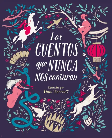 Los Cuentos que Nunca nos Contaron