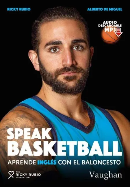 Speak Basketball. Aprende Inglés con el Baloncesto