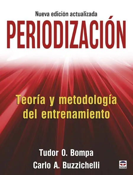 Periodización. Teoría y Metodología del Entrenamiento