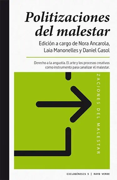 Politizaciones del Malestar