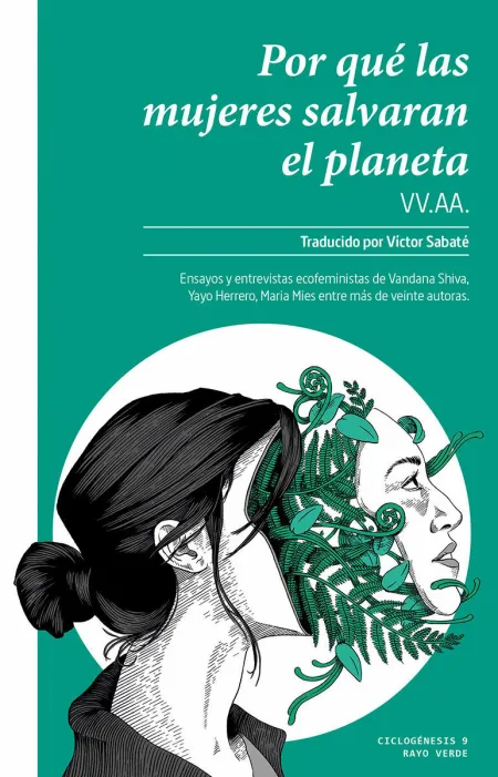 Por QuÉ las Mujeres Salvarán el Planeta