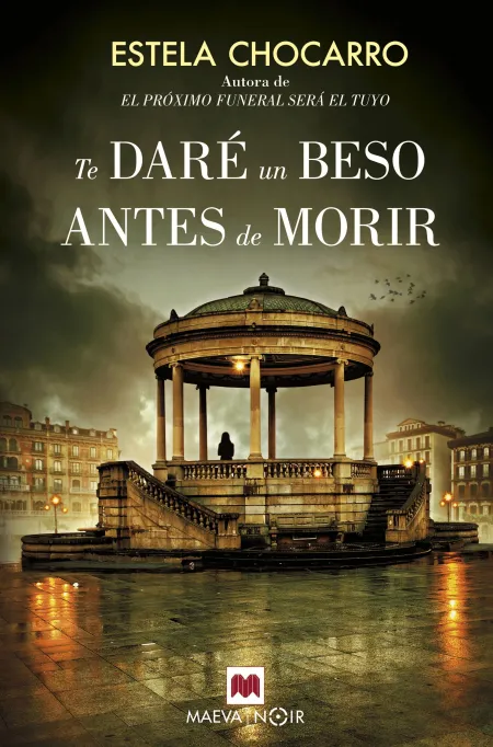 Te Daré un Beso Antes de Morir