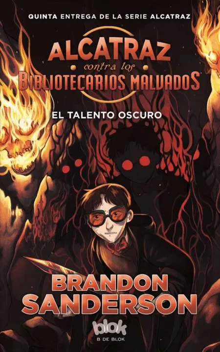 Alcatraz Contra los Bibliotecarios Malvados 5 - el Talento Oscuro