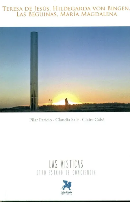 Las Místicas. Otro Estado de Conciencia T. i