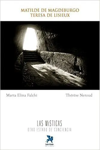 Las Místicas. Otro Estado de Conciencia T. 2