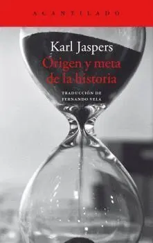 Origen y Meta de la Historia