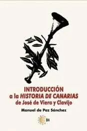 Introducción a la Historia de Canarias de José de Viera y Clavijo