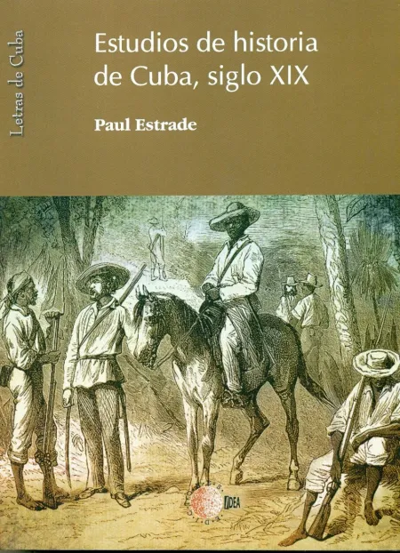 Estudios de Historia de Cuba, Siglo Xix
