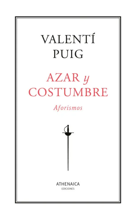 Azar y Costumbre. Aforismos