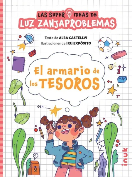 El Armario de los Tesoros. Las Super Ideas de Luz Zanjaproblemas 1