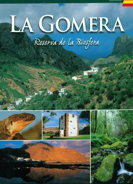 La Gomera. Reserva de la Biosfera (Español)