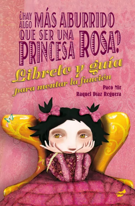 Hay Algo Más Aburrido que Ser una Princesa Rosa