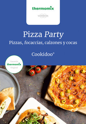 PIZZA PARTY -  THERMOMIX