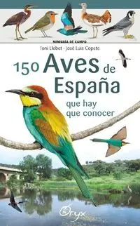 150 Aves de España que Hay que Conocer (Desplegable)