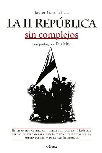 La Ii República sin Complejos