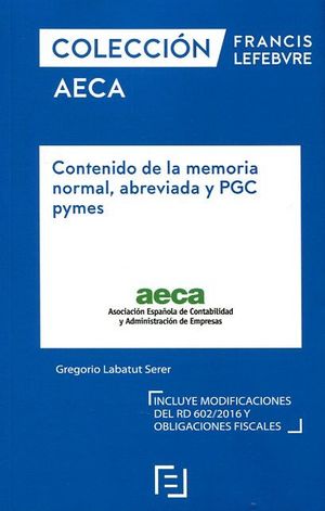 CONTENIDO DE LA MEMORIA NORMAL, ABREVIADA Y PGC PYMES