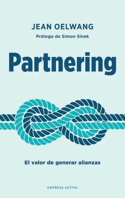 Partnering. El Valor de Generar Alianza