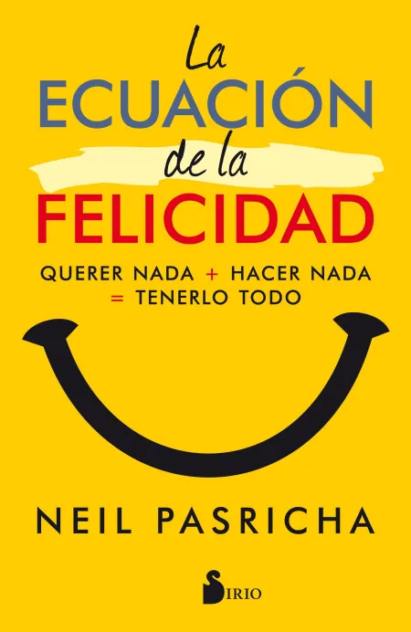 La Ecuacion de la Felicidad